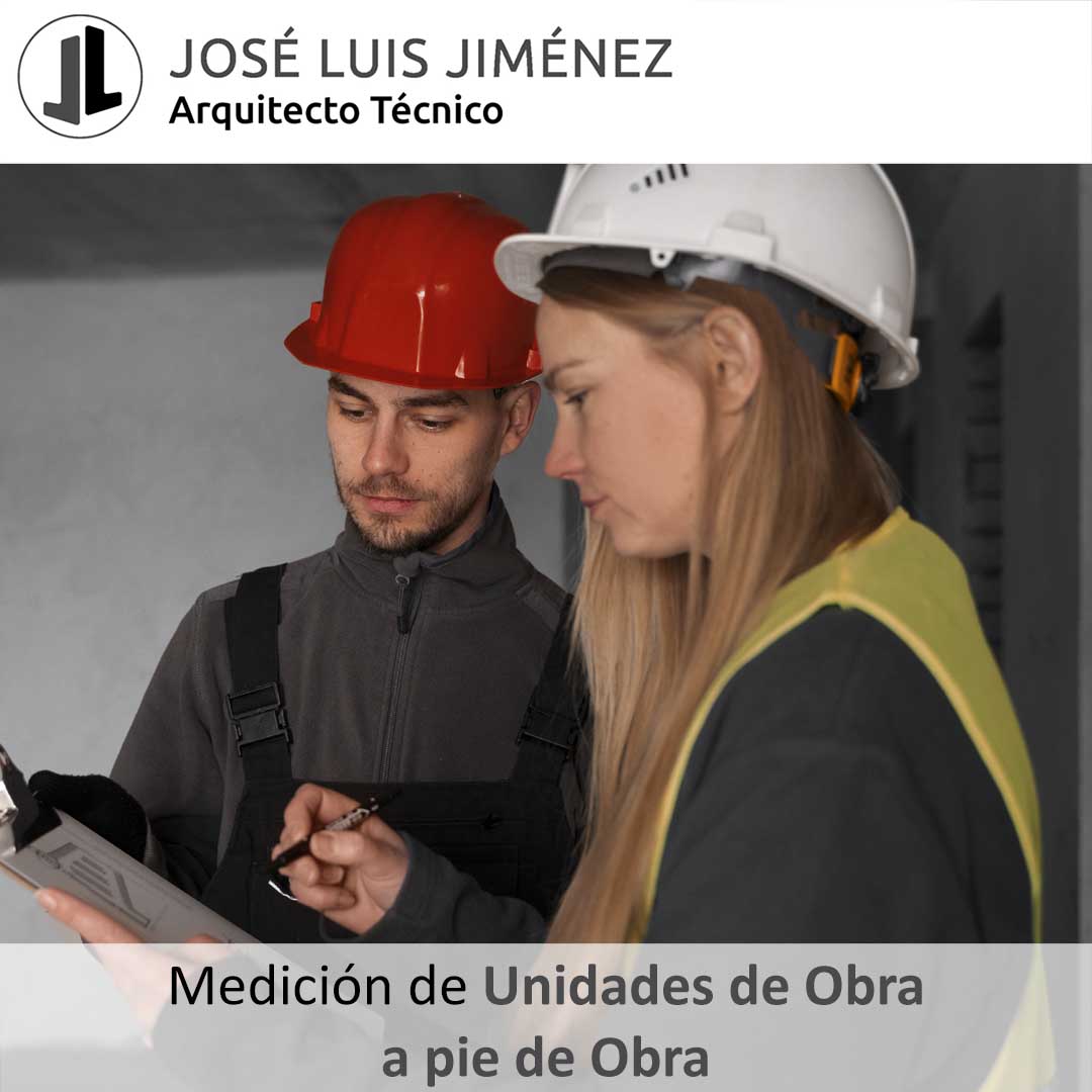 Medición de Unidades de Obra a pie de Obra